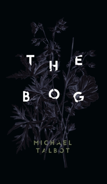 The Bog, Hardback Book