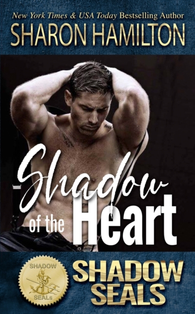 Shadow of the Heart : (Shadow SEALs), Paperback / softback Book