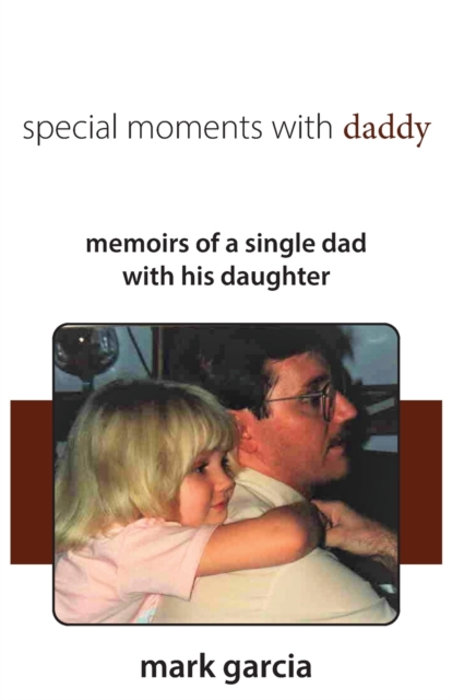 Special Moments with Daddy, Paperback / softback Book