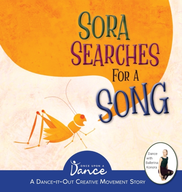 Sora Searches for a Song : Little Cricket's Imagination Journey, Hardback Book