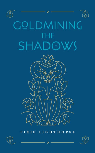 Goldmining the Shadows, EPUB eBook