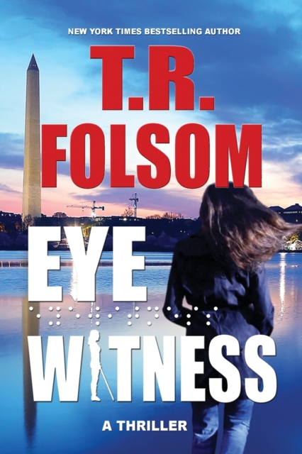 Eyewitness : A Thriller, Paperback / softback Book