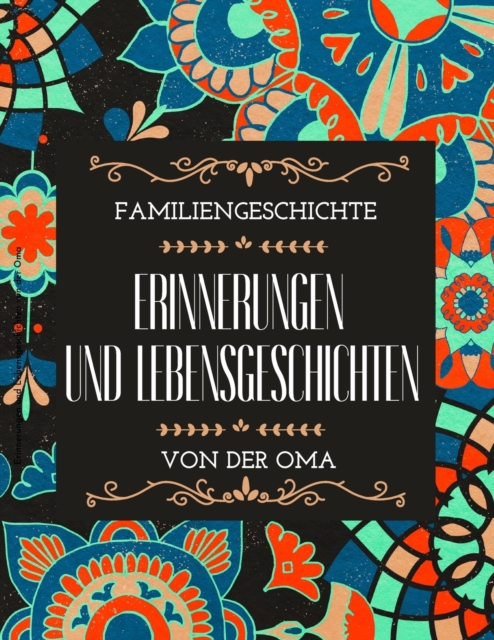 Erinnerungen und Lebensgeschichten von der Oma, Paperback / softback Book