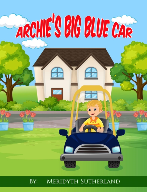 Archie's Big Blue Car, EPUB eBook