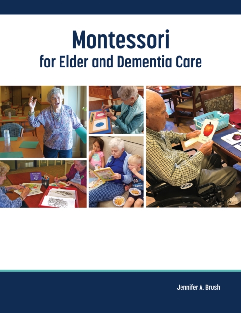 Montessori for Elder and Dementia Care, EPUB eBook