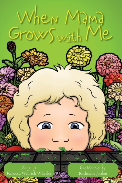 When Mama Grows with Me, Hardback Book