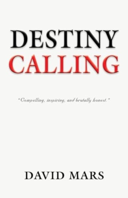 Destiny Calling, Paperback / softback Book