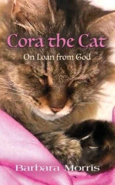 Cora the Cat : On Loan from God, Paperback / softback Book