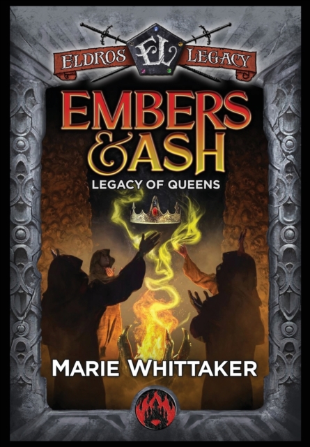 Embers & Ash : Legacy of Queens, Hardback Book