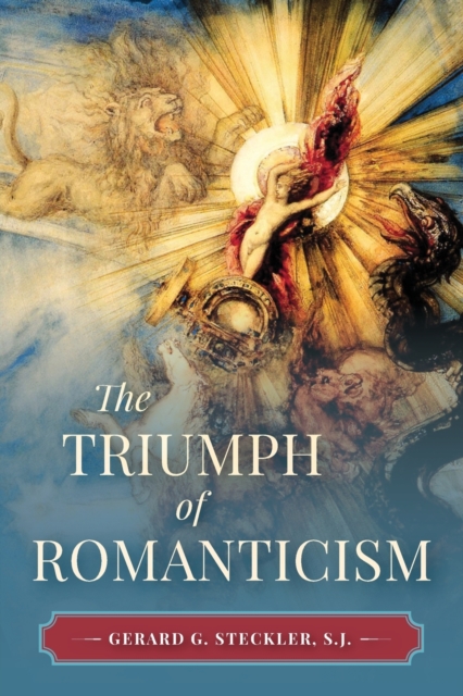 The Triumph of Romanticism, Paperback / softback Book