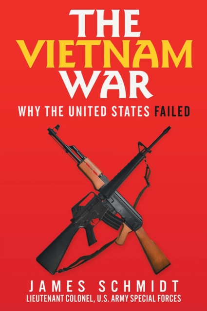 The Vietnam War : Why the United States Failed, EPUB eBook