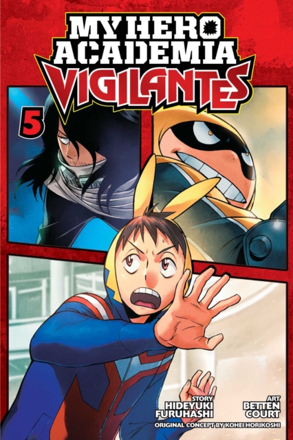 My Hero Academia: Vigilantes, Vol. 5, Paperback / softback Book