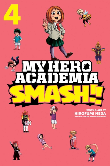 My Hero Academia: Smash!!, Vol. 4, Paperback / softback Book