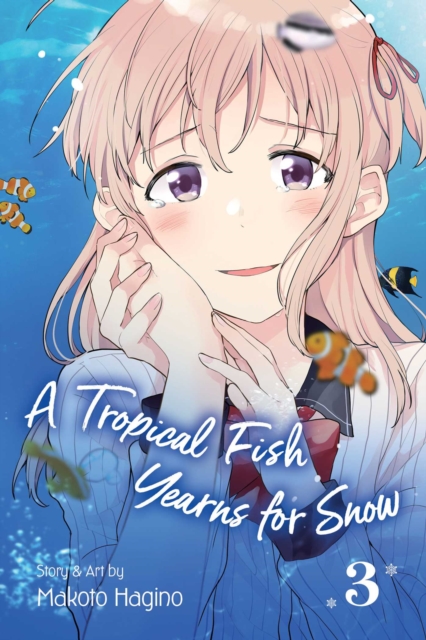 A Tropical Fish Yearns for Snow, Vol. 3, Paperback / softback Book