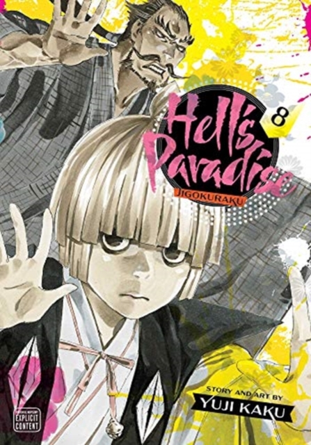 Hell's Paradise: Jigokuraku, Vol. 8, Paperback / softback Book