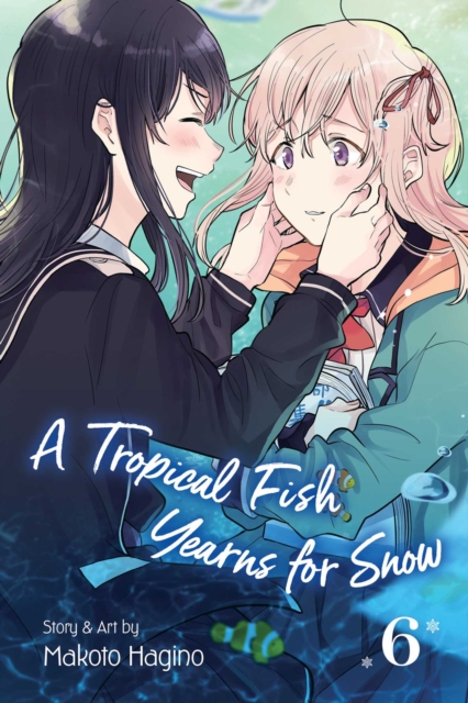 A Tropical Fish Yearns for Snow, Vol. 6, Paperback / softback Book
