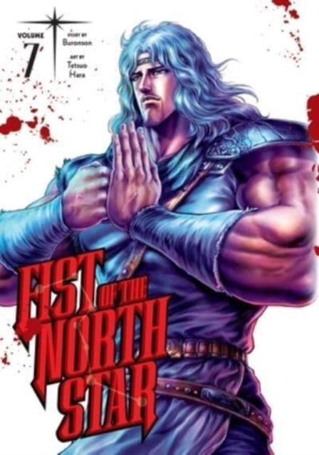 Fist of the North Star, Vol. 7, Hardback Book