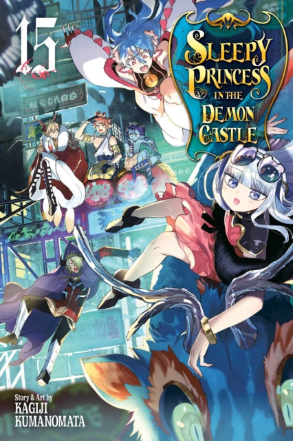 Sleepy Princess in the Demon Castle, Vol. 15, Paperback / softback Book