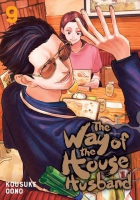 The Way of the Househusband, Vol. 9, Paperback / softback Book
