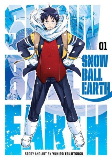 Snowball Earth, Vol. 1, Paperback / softback Book