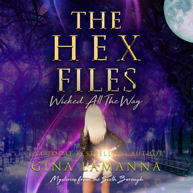 Hex Files, The : Wicked All the Way, eAudiobook MP3 eaudioBook