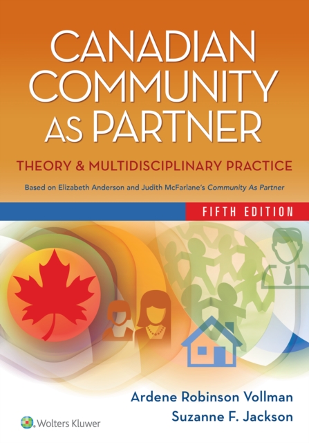 Canadian Community As Partner : Theory & Multidisciplinary Practice, Paperback / softback Book