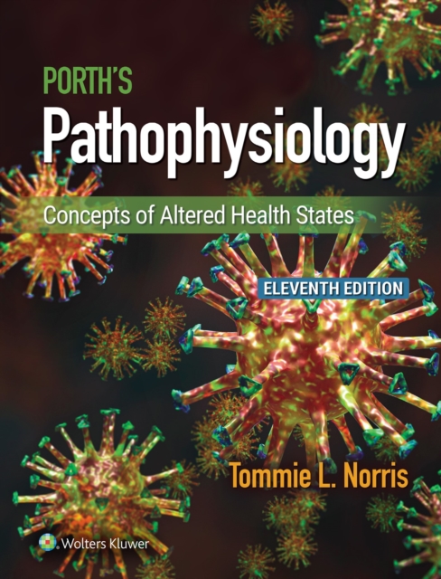 Porth's Pathophysiology : Concepts of Altered Health States, EPUB eBook