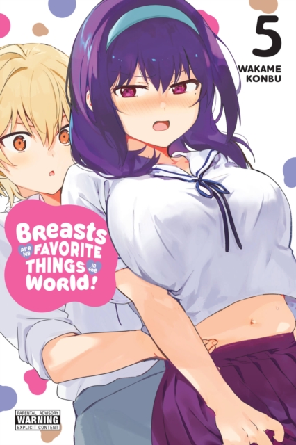 Breasts Are My Favorite Things in the World!, Vol. 5, Book Breasts Are My Favorite Things in the World!, Vol. 5, Book