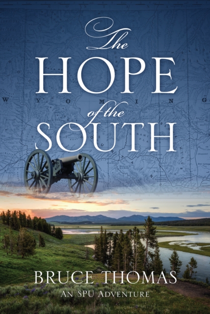 The Hope of the South : An SPU Adventure, EPUB eBook