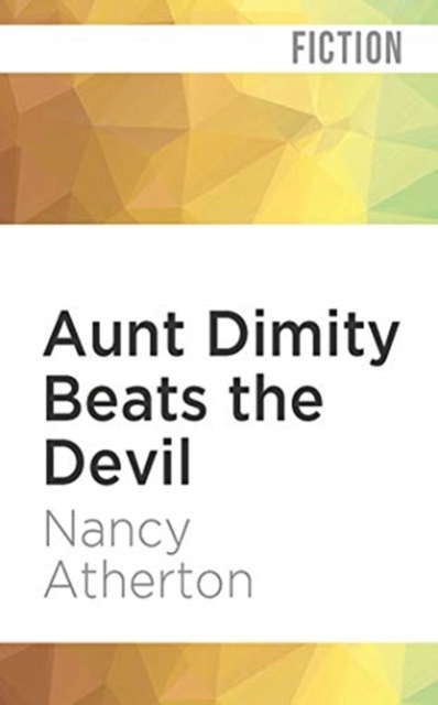 AUNT DIMITY BEATS THE DEVIL, CD-Audio Book