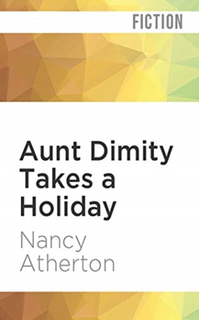 AUNT DIMITY TAKES A HOLIDAY, CD-Audio Book