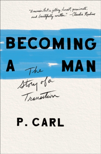 Becoming a Man : The Story of a Transition, EPUB eBook
