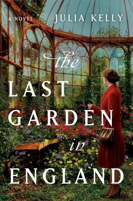 The Last Garden in England, Hardback Book