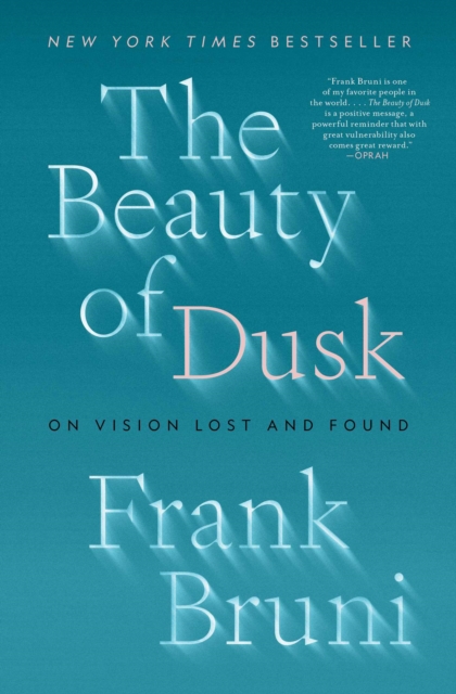 The Beauty of Dusk : On Vision Lost and Found, EPUB eBook