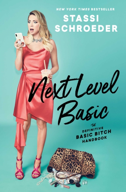 Next Level Basic : The Definitive Basic Bitch Handbook, Paperback / softback Book