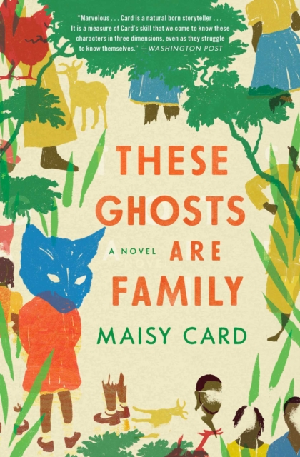 These Ghosts Are Family : A Novel, Paperback / softback Book