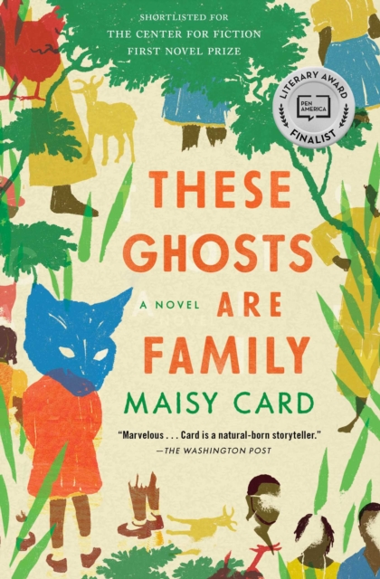 These Ghosts Are Family : A Novel, EPUB eBook