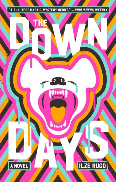 The Down Days : A Novel, EPUB eBook