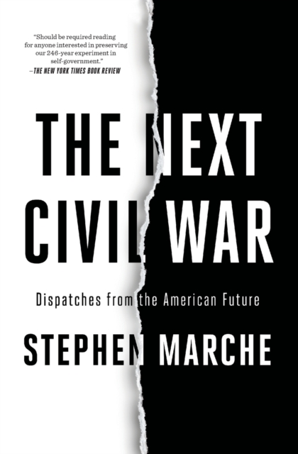 The Next Civil War : Dispatches from the American Future, Paperback / softback Book