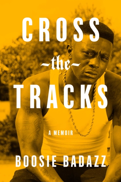 Cross the Tracks : A Memoir, Hardback Book