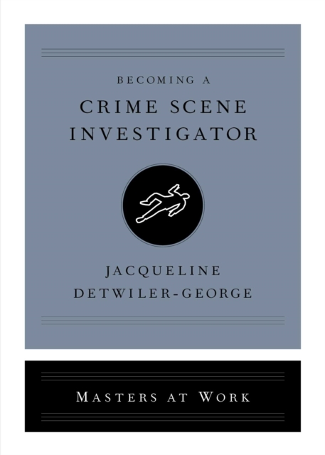 Becoming a Crime Scene Investigator, EPUB eBook