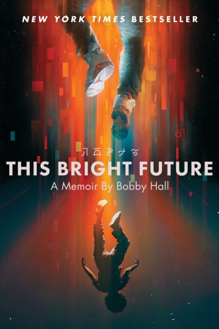 This Bright Future : A Memoir, EPUB eBook