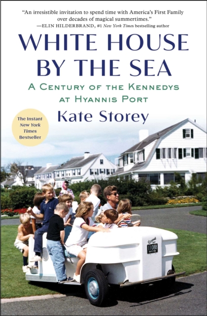 White House by the Sea : A Century of the Kennedys at Hyannis Port, EPUB eBook