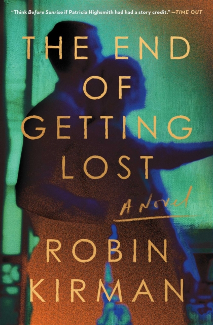 The End of Getting Lost : A Novel, EPUB eBook