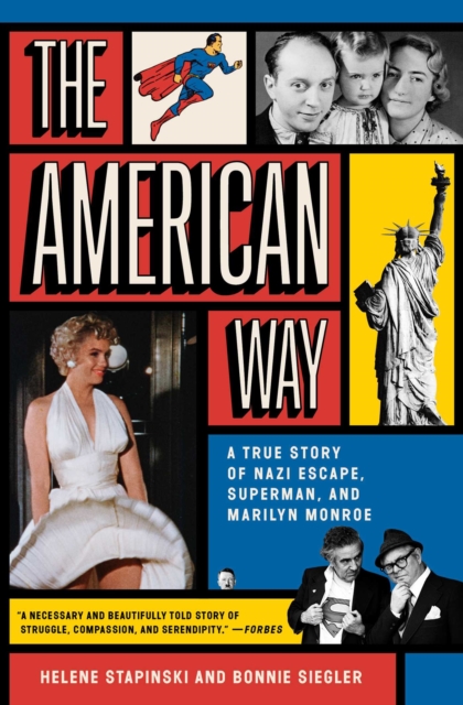 The American Way : A True Story of Nazi Escape, Superman, and Marilyn Monroe, EPUB eBook