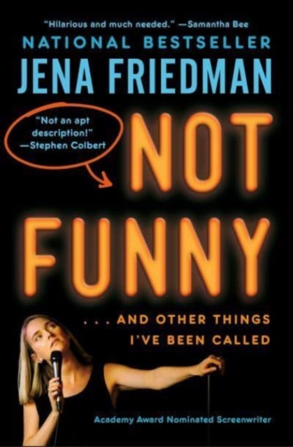 Not Funny : … And Other Things I've Been Called, Paperback / softback Book