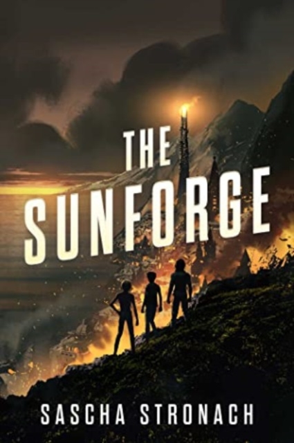 The Sunforge, Paperback / softback Book