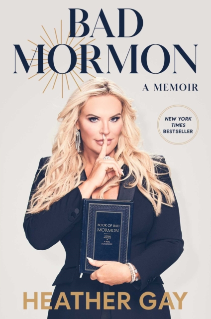 Bad Mormon : A Memoir, Hardback Book