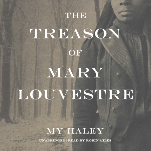 The Treason of Mary Louvestre, eAudiobook MP3 eaudioBook
