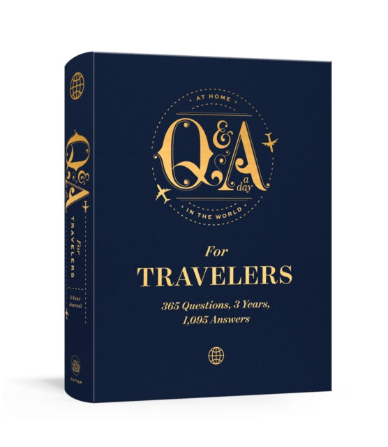 Q and A a Day for Travelers : 365 Questions, 3 Years, 1,095 Answers, Miscellaneous print Book